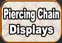 Piercing Chain Displays